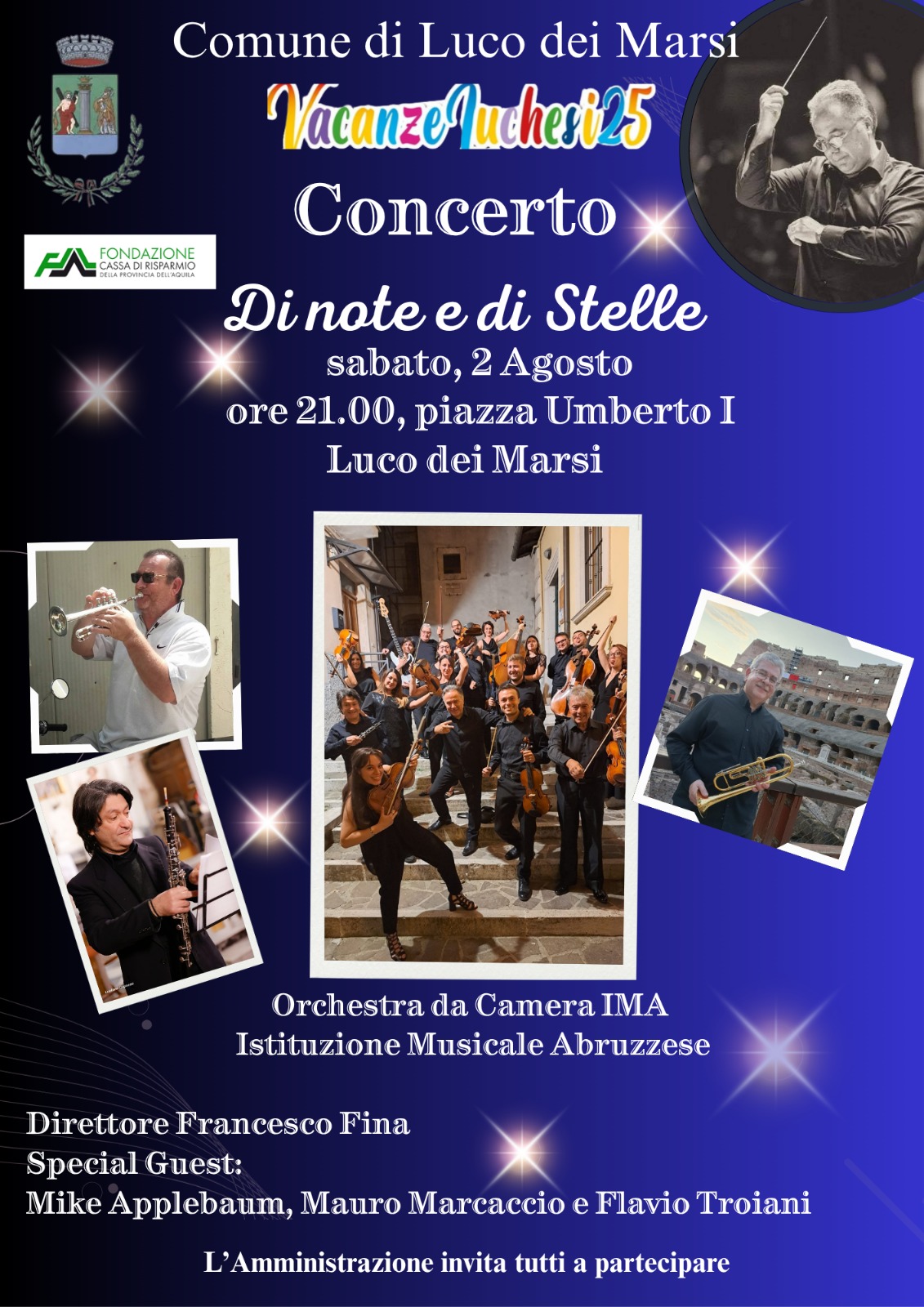 Concerto di Note e di Stelle Di note e di Stelle, a Luco dei Marsi il concerto in edizione speciale dell'Istituzione Musicale Abruzzese - Ore 21:00 - Piazza Umberto I